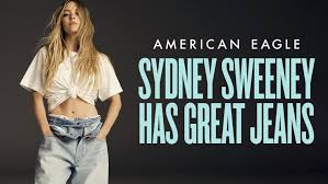 The Hidden Messages in Sydney Sweeney’s American Eagle&nbsp;Campaign